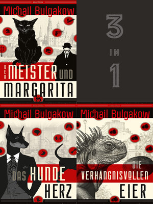 cover image of Der Meister und Margarita, Das Hundeherz, Die verhängnisvollen Eier (3in1-Bundle)